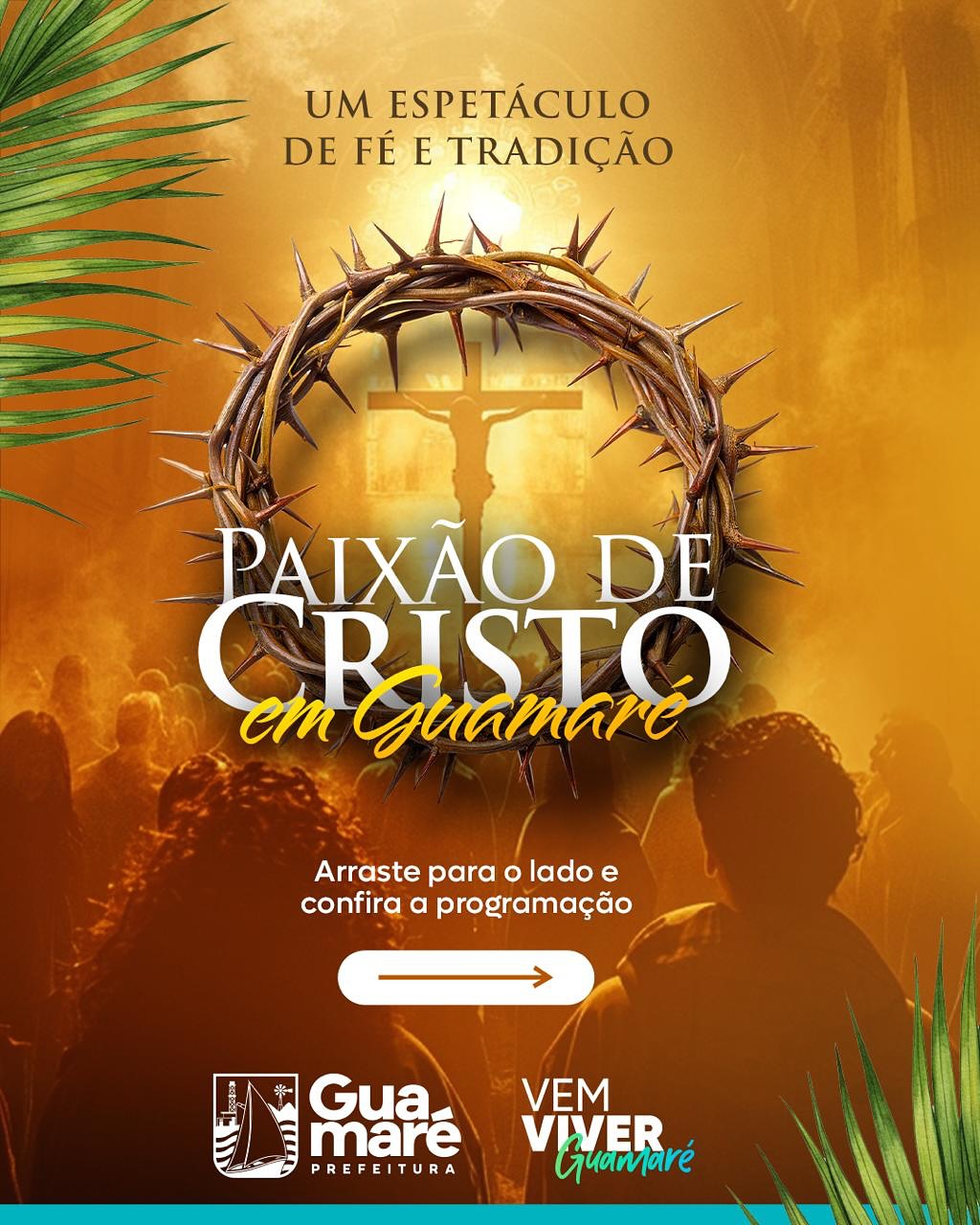 Vem aí a tradicional Paixão de Cristo em Guamaré,
